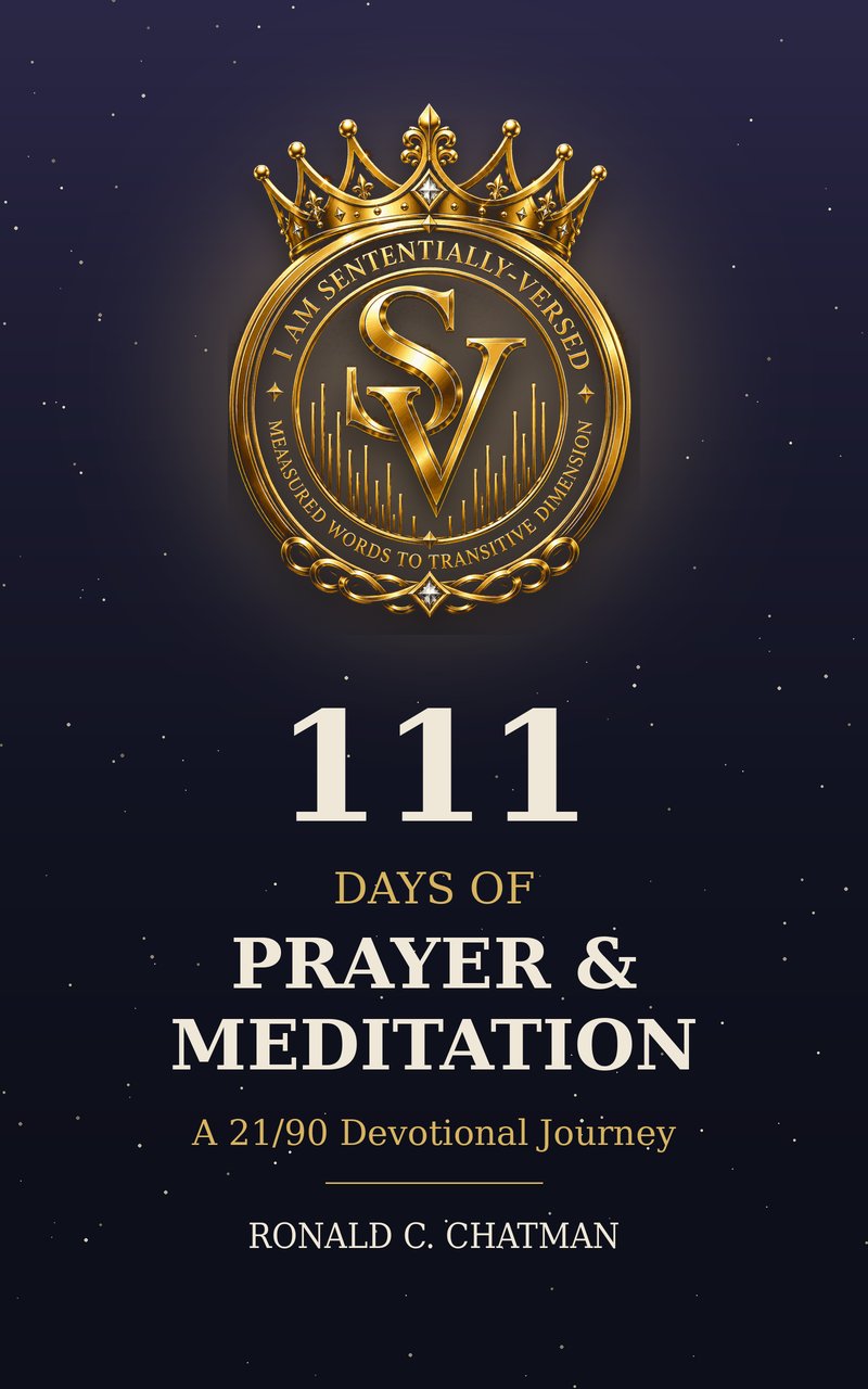 Cover of 111 Days of Prayer and Meditation by Ronald C. Chatman, with the gold I AM Sententially-Versed crest